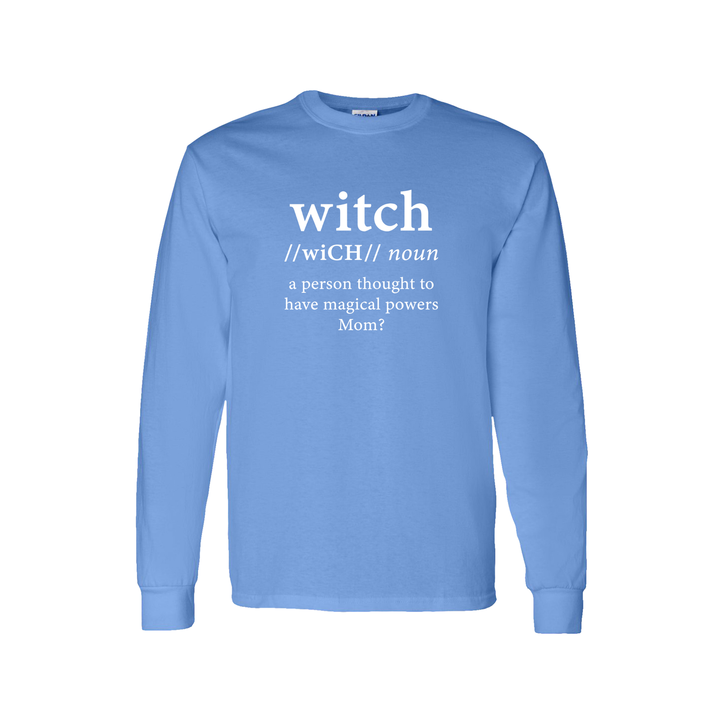 Witch...Mom? Long Sleeve Tee Unisex